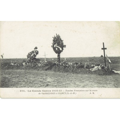 CPA - BARCY - Tombe Françaises Sur La Route De Varreddes (14-18) - Années 1910.