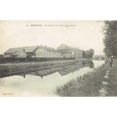 CPA - BOUROGNE - Le Canal & Les Ecoles (Ambulance) - Année 1918