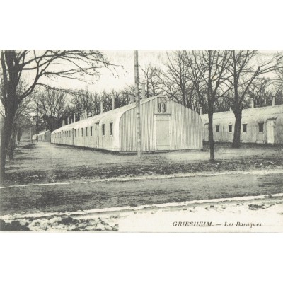CPA - GRIESHEIM - Les Baraques - Années 1920