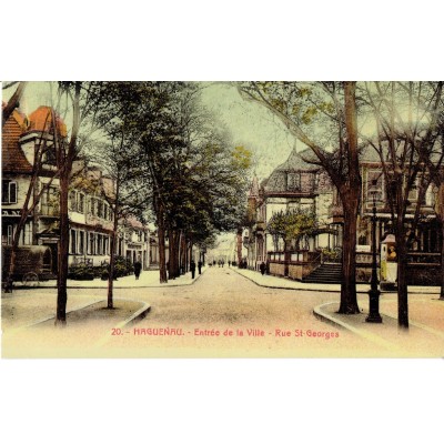 CPA - HAGUENAU - Entrée de la ville - Rue St Georges, Années 1920