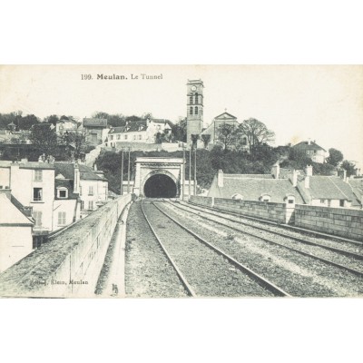 CPA - MEULAN - Le Tunnel - Années 1910