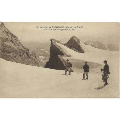 CPA: ASCENSION du VIGNEMALE, SOMMET DU GLACIER, LES DEUX JUMEAUX. Années 1920.