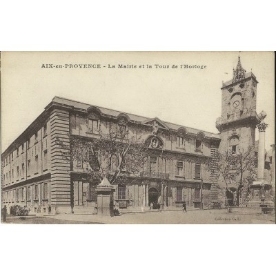 CPA: AIX-EN-PROVENCE, MAIRIE ET TOUR DE L'HORLOGE 1910.