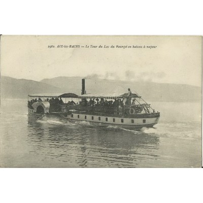 CPA: AIX-LES-BAINS, LE TOUR DU LAC DU BOURGET EN BATEAU. vers 1900.