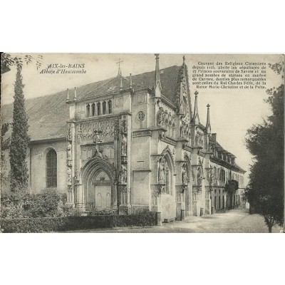 CPA: AIX-LES-BAINS. ABBAYE D'HAUTECOMBE. Années 1910.