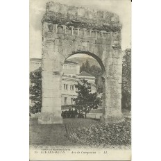 CPA: AIX-LES-BAINS. ARC DE CAMPANUS. ENFANTS. GENDARME Années 1900.