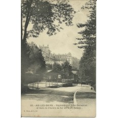 CPA: AIX-LES-BAINS. REGINA GRAND HOTEL BERNASCON ET GARE. Années 1900.