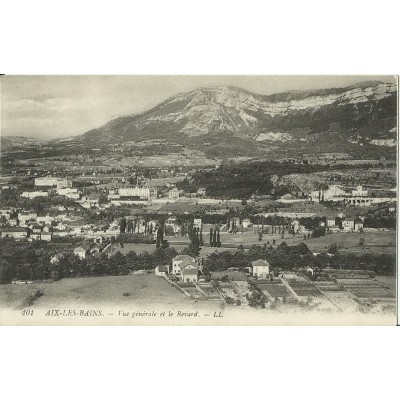 CPA: AIX-LES-BAINS. VUE GENERALE ET LE REVARD. vers 1900.