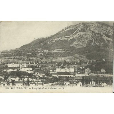 CPA: AIX-LES-BAINS. VUE GENERALE ET LE REVARD....Années 1900.