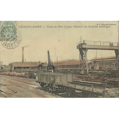 CPA: LE CREUSOT (71) , USINES DU PETIT CREUSOT, CHANTIERS DES CHARPENTES METAL