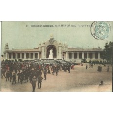 CPA: MARSEILLE, EXPOSITION COLONIALE 1906, LE GRAND PALAIS.