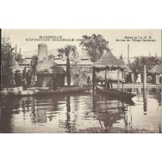 CPA: MARSEILLE, EXPOSITION COLONIALE 1922. PALAIS L'O.A.F. LAC VILLAGE SOUDAN