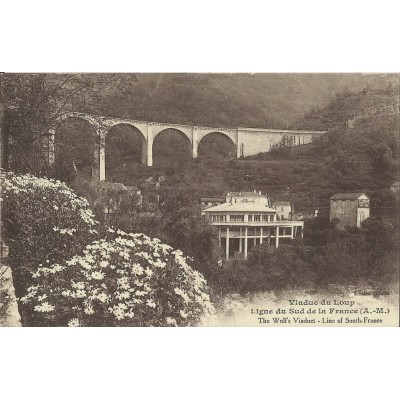 CPA: VIADUC DU LOUP, vers 1910.
