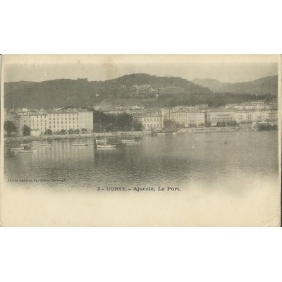 CPA: CORSE, AJACCIO, LE PORT,DANS LES ANNEES 1910.