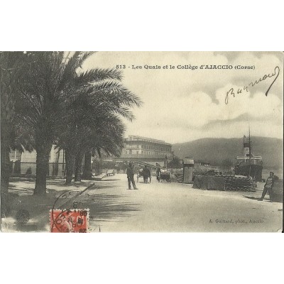 CPA: CORSE, AJACCIO, LES QUAIS ET LE COLLEGE, ANNEES 1910.