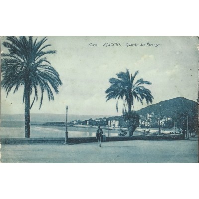 CPA: CORSE, AJACCIO, QUARTIER DES ETRANGERS, ANNEES 1910.