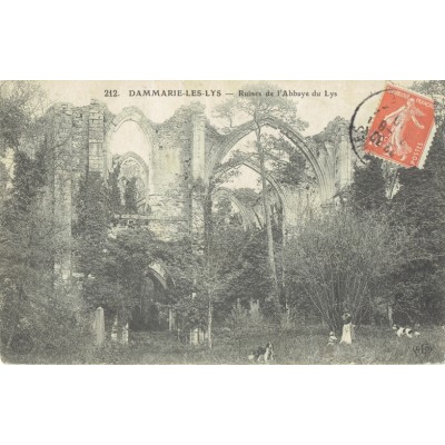 CPA - DAMMARIE LES LYS - Ruines De L'Abbaye Du Lys - Années 1910