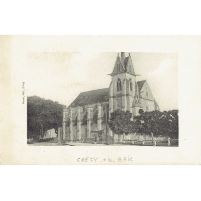 CPA - CRECY EN BRIE - Eglise De La Chapelle - Années 1920