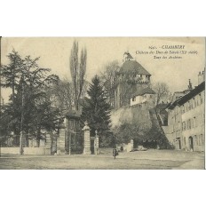 CPA: CHAMBERY, CHAMBERY, CHATEAU DES DUCS DE SAVOIE, vers 1900.