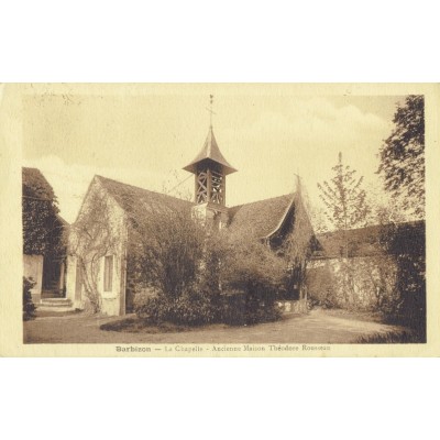 CPA - BARBIZON - La Chapelle - Ancienne Maison De T.Rousseau - Années 1950.