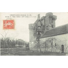CPA - CROUY SUR OURCQ - Ruines Du Vieux Château & La Gare - Années 1910