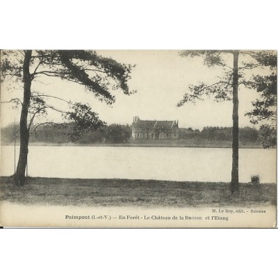 CPA: PAIMPONT, Le Chateau de la Brosse et l'Etang, Années 1900