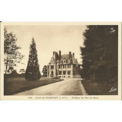 CPA: Foret de PAIMPONT. Chateau du Pas du Houx, Années 1930