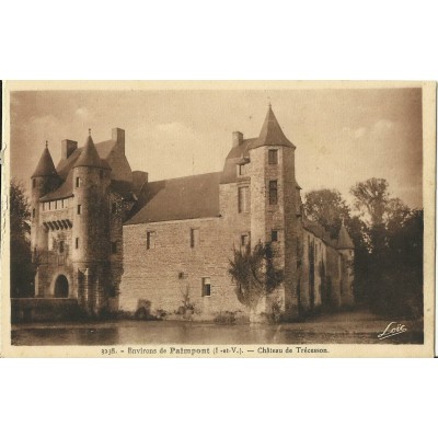 CPA: ENVIRONS DE PAIMPONT. Chateau de Trécesson. Années 1930.
