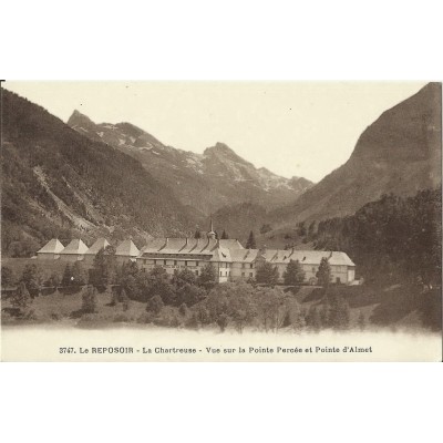 CPA: LE REPOSOIR, LA CHARTREUSE, VUE SUR LA POINTE PERCEE. Années 1910.