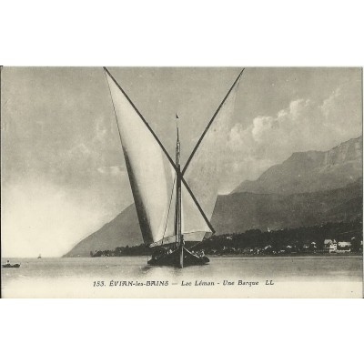 CPA: EVIAN-LES-BAINS, LAC LEMAN, UNE BARQUE. Années 1920.