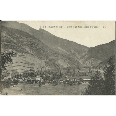 CPA: LA TARENTAISE. SEEZ ET LE PETIT SAINT-BERNARD. Années 1900.