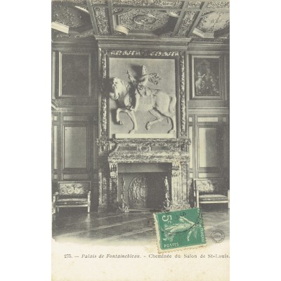 CPA - PALAIS DE FONTAINEBLEAU - La Cheminée Du Salon De St Louis - Années 1920