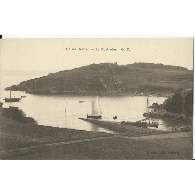 CPA: ILE de BREHAT, Le Port clos, années 1900