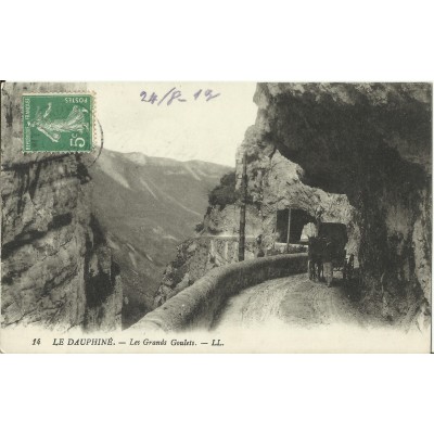 CPA: LE DAUPHINE, Les Grands Goulets, Années 1910.