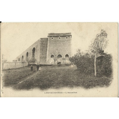 CPA - LOUVECIENNES, L'AQUEDUC - Années 1900