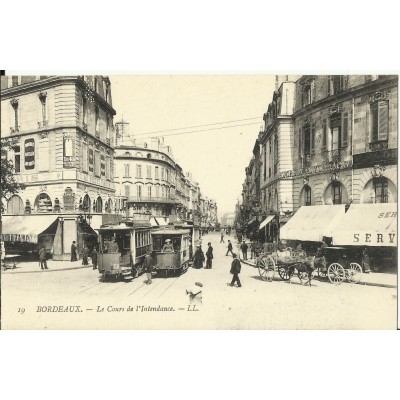 CPA: BORDEAUX, Le Cours de l'Intendance, vers 1900