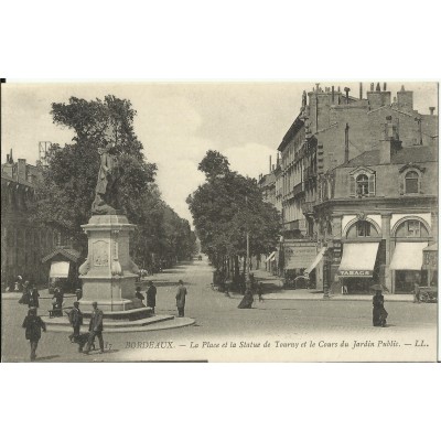 CPA: BORDEAUX, La Place et la Statue de Tourny, vers 1900