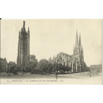 CPA: BORDEAUX, La Cathedrale et la Tour Pey-Berland, vers 1900