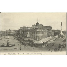 CPA: BORDEAUX, Couirs du Trente Juillet & les Allées de Tourny, vers 1900