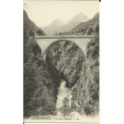 CPA: LUZ-SAINT-SAUVEUR, le Pont Napoléon, vers 1900