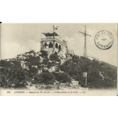 CPA: LOURDES, Sommet du Pic du Jer, l'Observatoire et la Croix, vers 1900