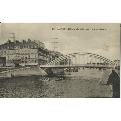 CPA: NANTES, HOTEL DE LA VILLESTREUX ET PONT MAUDIT, vers 1920