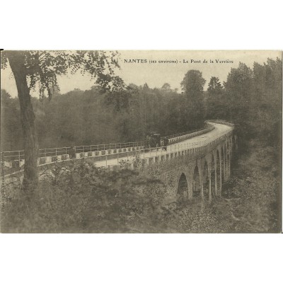 CPA: NANTES, Le Pont de la Verrière, vers 1900