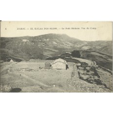 CPA: MAROC, EL KALAA DES SLESS - le Petit Blokaus, le camp, années 1910