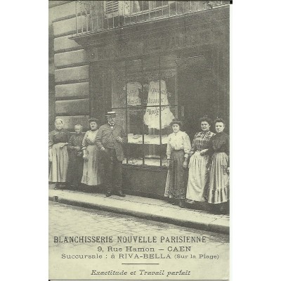 CPA: (REPRO). Blanchisserie Nouvelle Parisienne, CAEN, vers 1900.