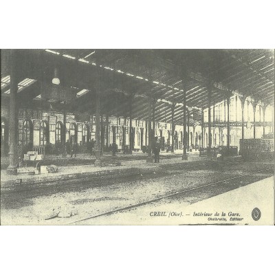 CPA: (REPRO). CREIL, Intérieur de la Gare, vers 1900.