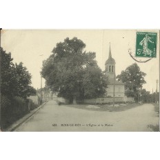 CPA: BOIS-LE-ROI, L'Eglise et la Mairie, vers 1900