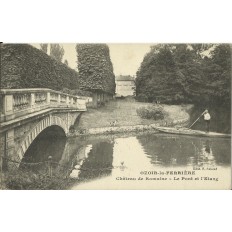 CPA: OZOIR-la-FERRIERE, Chateau de Romaine - Le Pont & l'Etang, vers 1900