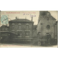 CPA: COUILLY-SAINT-GERMAIN, L'Ecole des Filles et l'Eglise, vers 1900