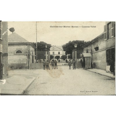 CPA: CHALONS-sur-MARNE, Caserne Tirlet, vers 1910